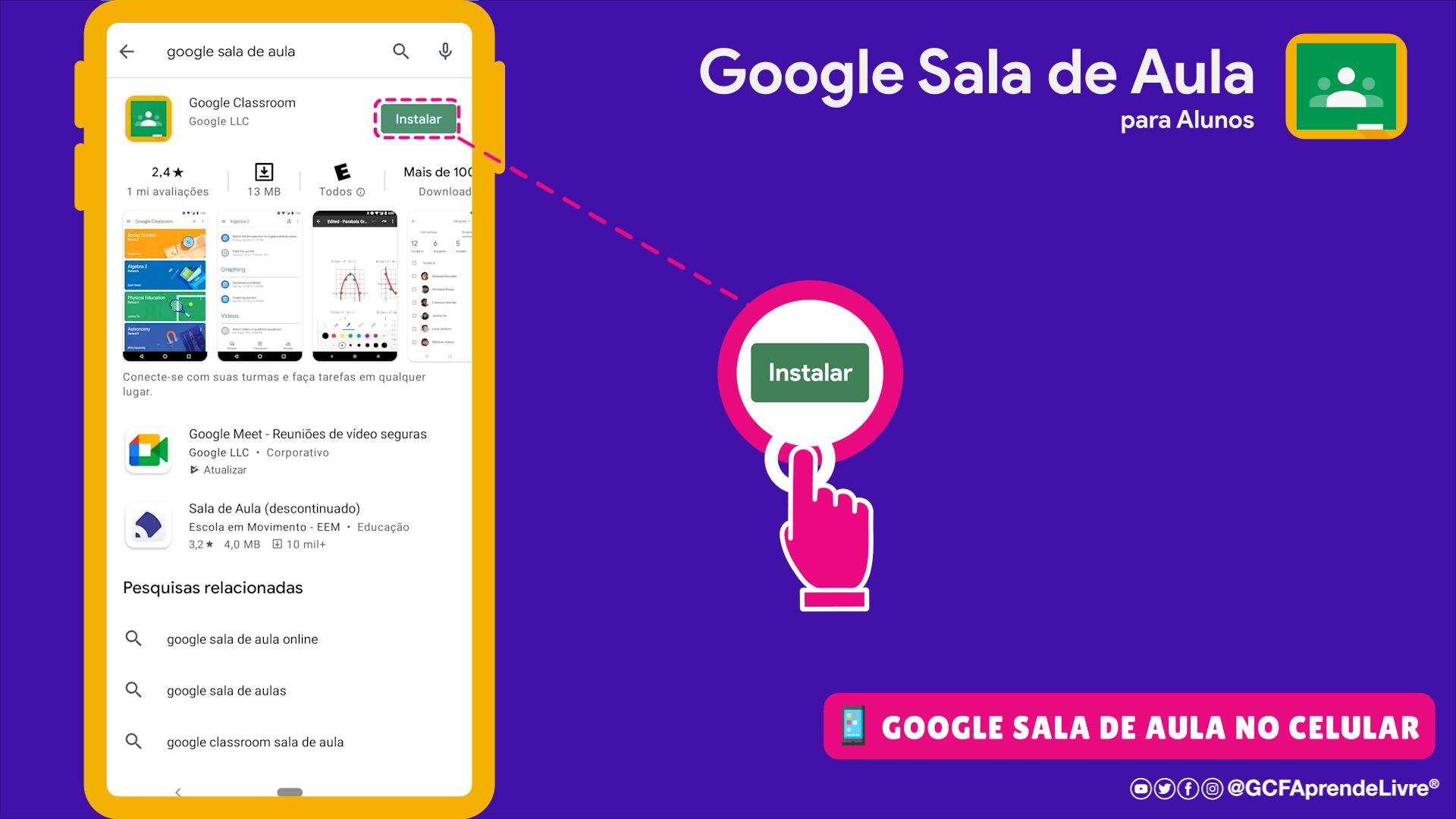 Como baixar o Google Sala de Aula no celular Android: passo 2